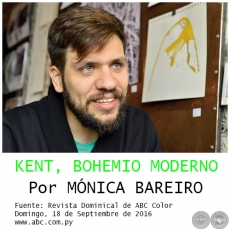 KENT, BOHEMIO MODERNO - Por MÓNICA BAREIRO - Domingo, 18 de Septiembre de 2016